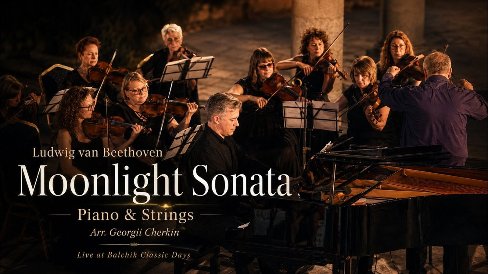 Georgii Cherkin performs Beethoven’s Moonlight Sonata, Movement I, with the Shumen Symphony Orchestra conducted by Slavil Dimitrov, live at Balchik Classic Days.