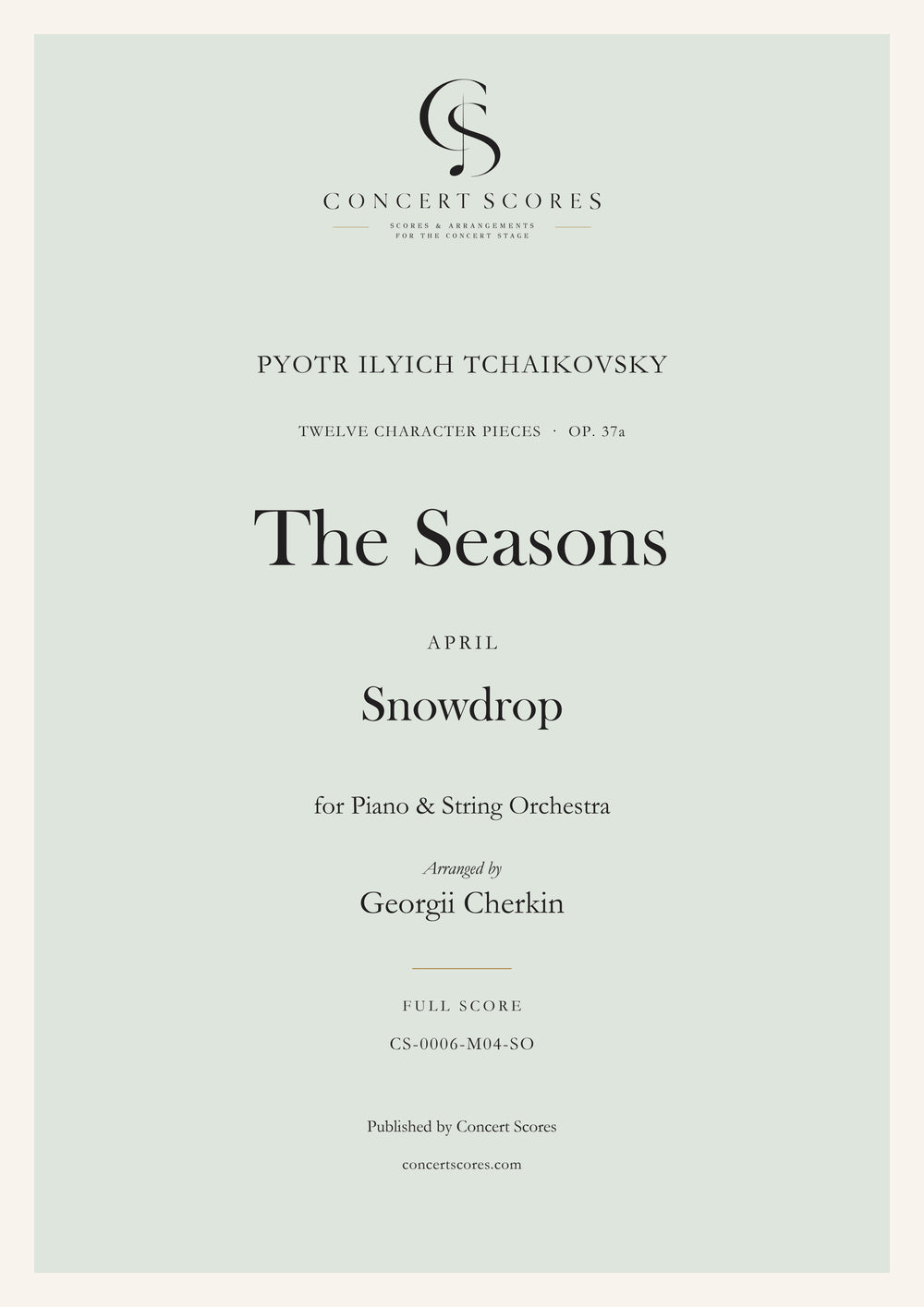 Tchaikovsky — The Seasons · April — Snowdrop — for Piano & String Orchestra — full score cover