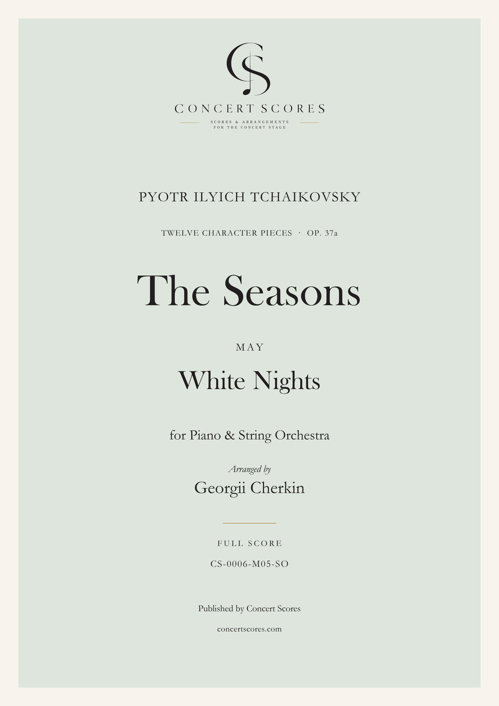 Tchaikovsky — The Seasons · May — White Nights — for Piano & String Orchestra — full score cover