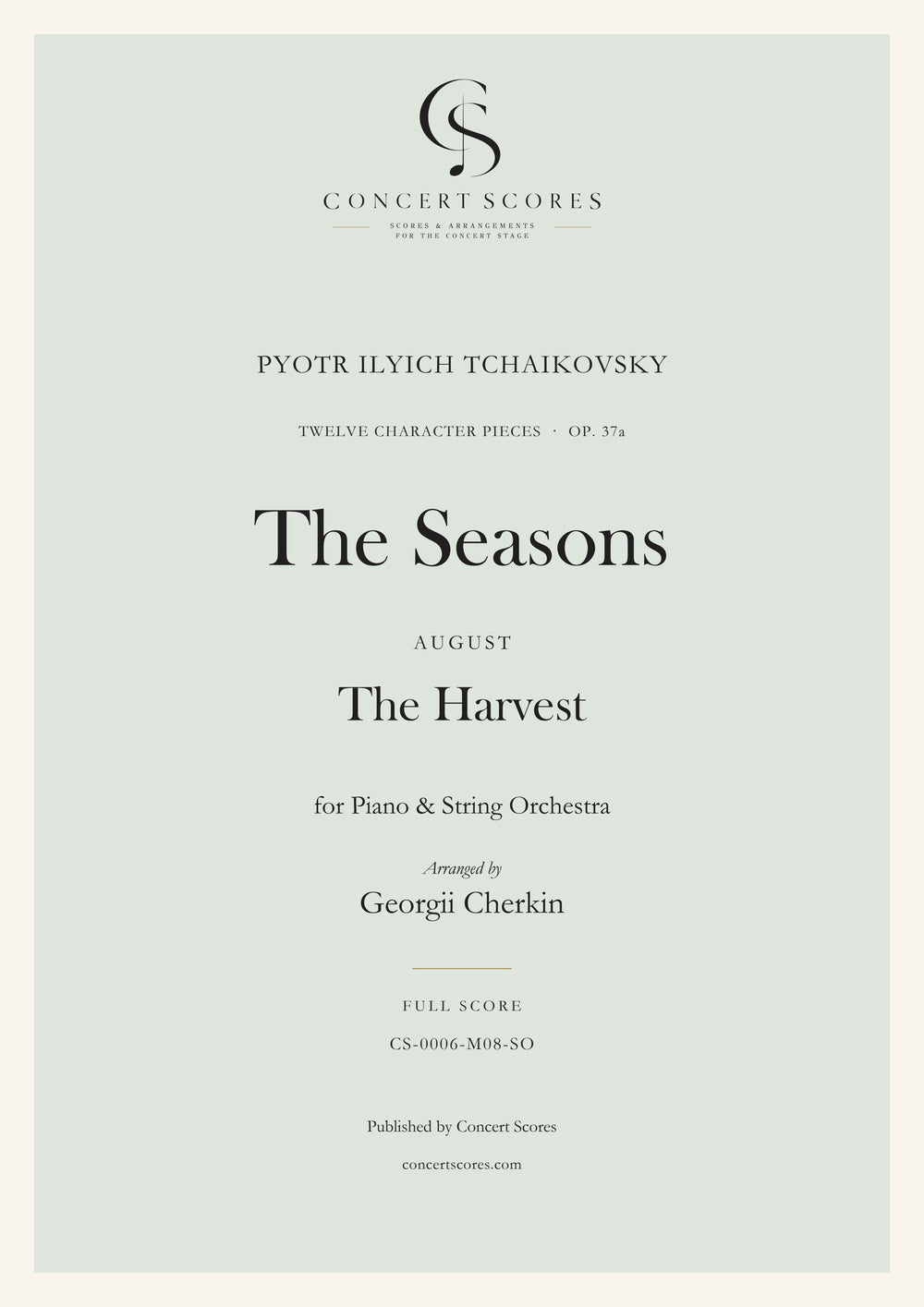 Tchaikovsky — The Seasons · August — The Harvest — for Piano & String Orchestra — full score cover